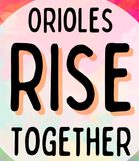 Orioles RISE Together
